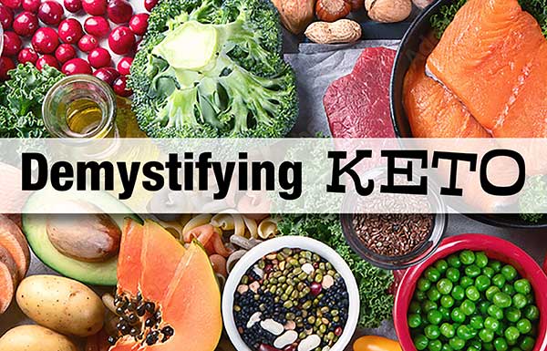 Demystifying Keto