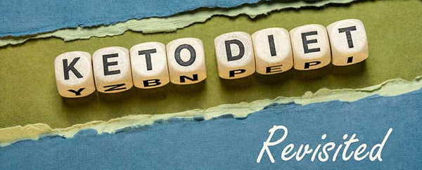 The Ketogenic Diet Revisited