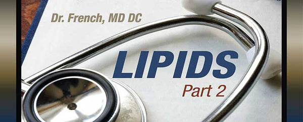 Lipids. A Different Perspective, Part Two