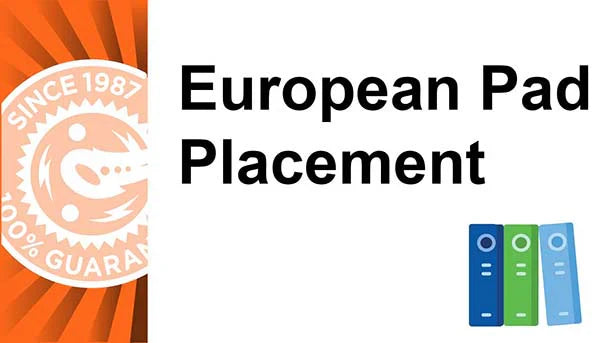 European Pad Placement