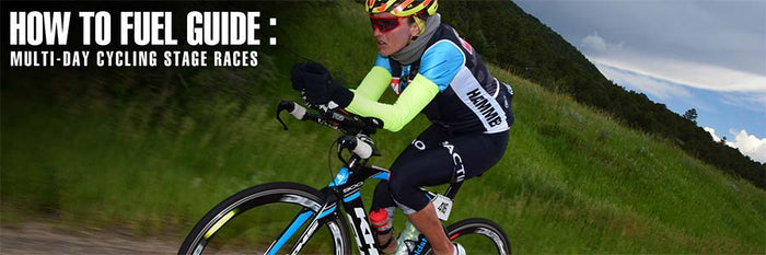 How to Fuel Guide: Multi-Day Cycling Stage Races